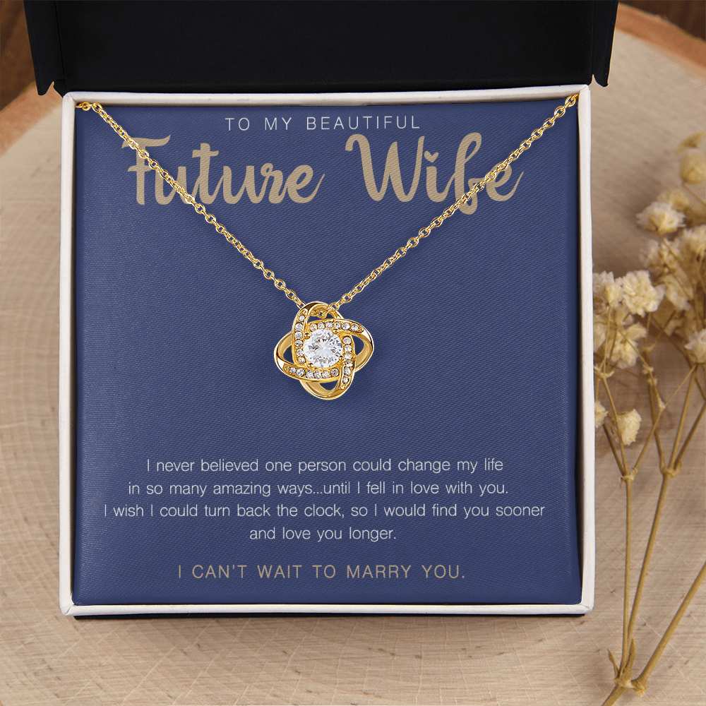 To My Future Wife - I Can't Wait To Marry You