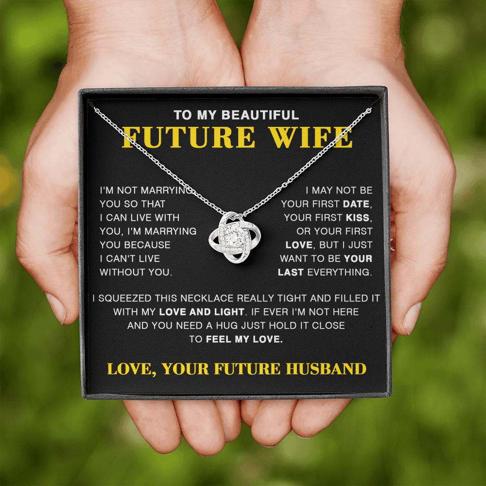 To My Future Wife - I Can't Live Without You