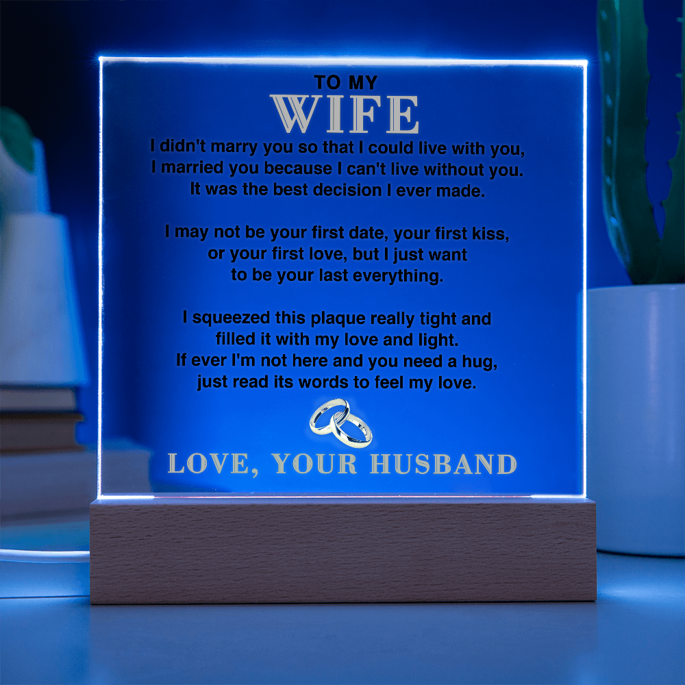 To My Wife - I Can't Live Without You